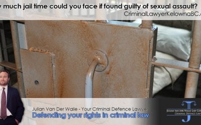 How much jail time could you face if found guilty of sexual assault?